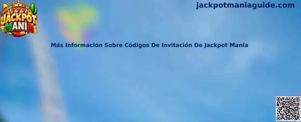 Más Información Sobre Códigos De Invitación De Jackpot Mania
