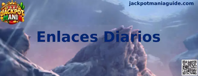 Enlaces Diarios de Jackpot Mania