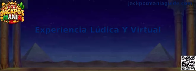 Experiencia Lúdica Y Virtual de Jackpot Mania