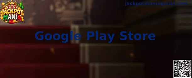 Google Play Store y Jackpot Mania