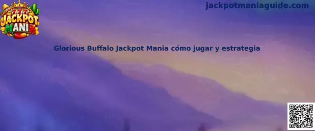Explicación de Glorious Buffalo Jackpot Mania cómo jugar y estrategia