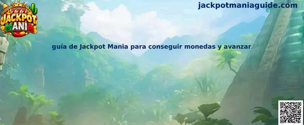 Guía de Jackpot Mania para conseguir monedas y avanzar