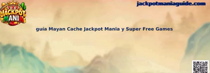 Imagen ilustrativa de la guía Mayan Cache Jackpot Mania y Super Free Games