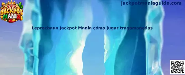 Guía visual sobre cómo jugar Leprechaun en Jackpot Mania