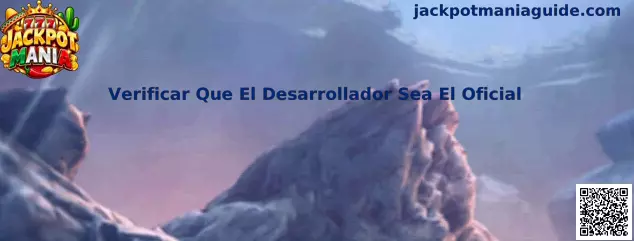 Guía Jackpot Mania para verificar la identidad del desarrollador antes de instalar una aplicación