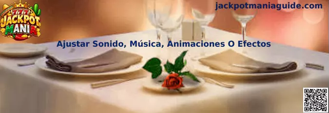 Guía para ajustar sonido, música, animaciones y efectos de Jackpot Mania