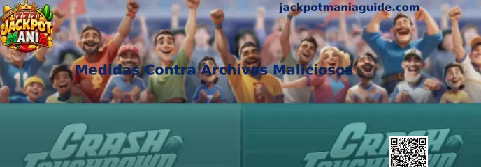 Guía de Jackpot Mania sobre medidas contra archivos maliciosos en dispositivos móviles