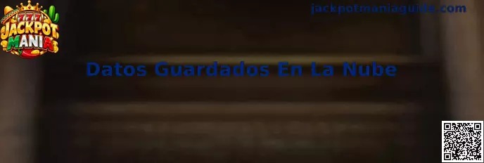 Datos Guardados En La Nube en Jackpot Mania